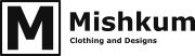 Mishkum Clothing and Designs